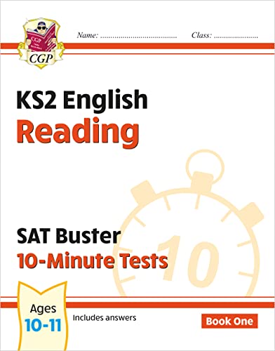 KS2 English SAT Buster 10-Minute Tests: Reading - Book 1 (for the 2024 tests) (CGP SATS Quick Tests)